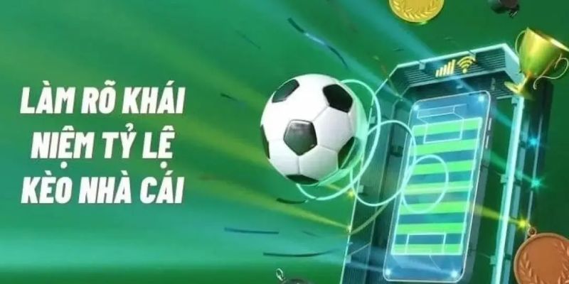 Hiểu đúng về tỷ lệ kèo thể thao